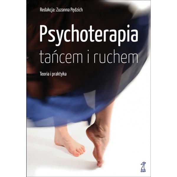 Psychoterapia tańcem i ruchem teoria i praktyka